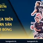 Soi kèo dựa trên đội hình ra sân